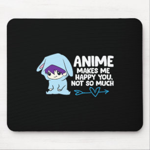 Alfombrilla De Ratón Anime Me Hace Feliz