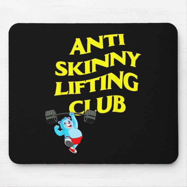 Alfombrilla De Ratón Anti Skinny Lifting Club Weightlifting Bodybuildin (Frente)
