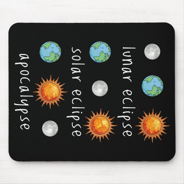 Alfombrilla De Ratón Apocalipsis divertido eclipse lunar solar (Frente)