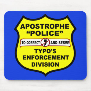 Alfombrilla De Ratón Apóstrofe Mousepad de la policía de la gramátic