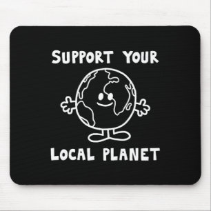 Alfombrilla De Ratón Apoye su planeta local