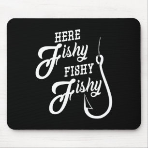 Alfombrilla De Ratón Aquí Fishy Fisher Gracioso Regalo de Pesca Buena S