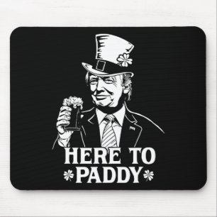 Alfombrilla De Ratón Aquí para Paddy Trump Día de San Patricio Suerte S