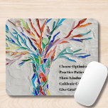 Alfombrilla De Ratón Árbol de citas motivadas inspiradoras<br><div class="desc">Esta almohadilla decorativa del ratón cuenta con un árbol de mosaico en colores arcoiris y una cita inspiradora. Porque creamos nuestra propia obra de arte no encontrarás esta imagen exacta de otros diseñadores. Original Mosaico © Michele Davies. Cita original © Michele Davies.</div>