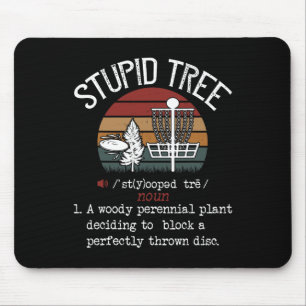 Alfombrilla De Ratón Árbol Estúpido Disco Golf Regalo Divertido Frisbee