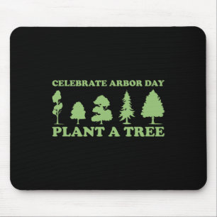 Alfombrilla De Ratón Arbor Day Tree Care Plant More Trees