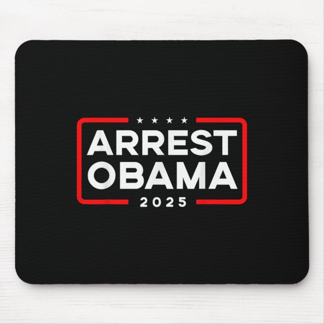 Alfombrilla De Ratón Arresto de Obama 2025 (Frente)