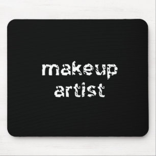 Alfombrilla De Ratón Artista de maquillaje