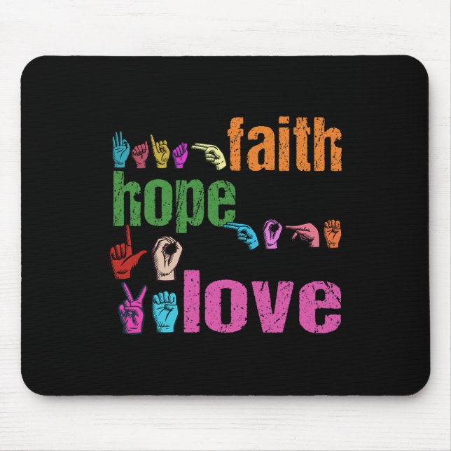 Alfombrilla De Ratón ASL Faith Hope Love American Rótulo Language Chris (Frente)