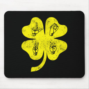 Alfombrilla De Ratón ASL Love Rótulo Language St Patrick's Day Deaf Awa