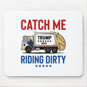 Alfombrilla De Ratón Atrápenme en el sucio voto basura Trump Truck Tru