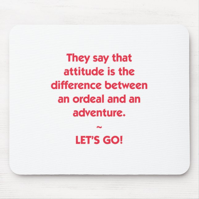 Alfombrilla De Ratón Attitude - difference between Ordeal and Adventure (Frente)