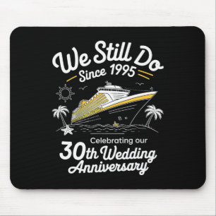 Alfombrilla De Ratón Aún lo hacemos 30º aniversario de bodas divertido