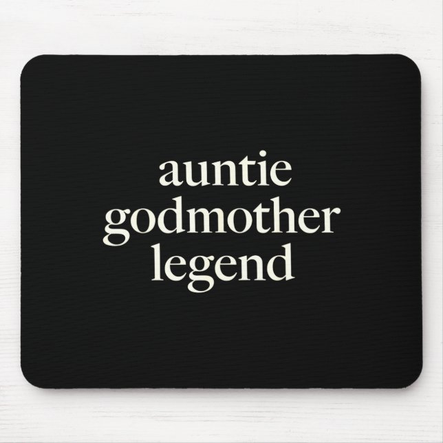Alfombrilla De Ratón Aunt Godmother Legend Funny Godparent S Gift Aunt  (Frente)