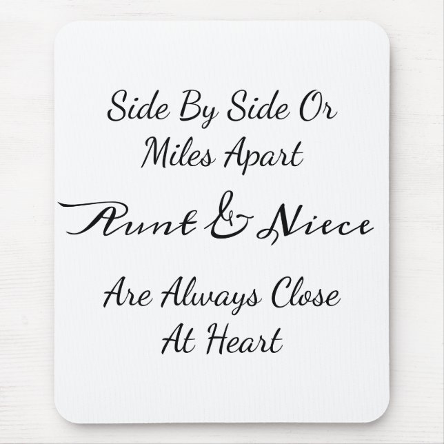Alfombrilla De Ratón Aunt & Niece Quote – Side By Side or Miles Apart (Frente)