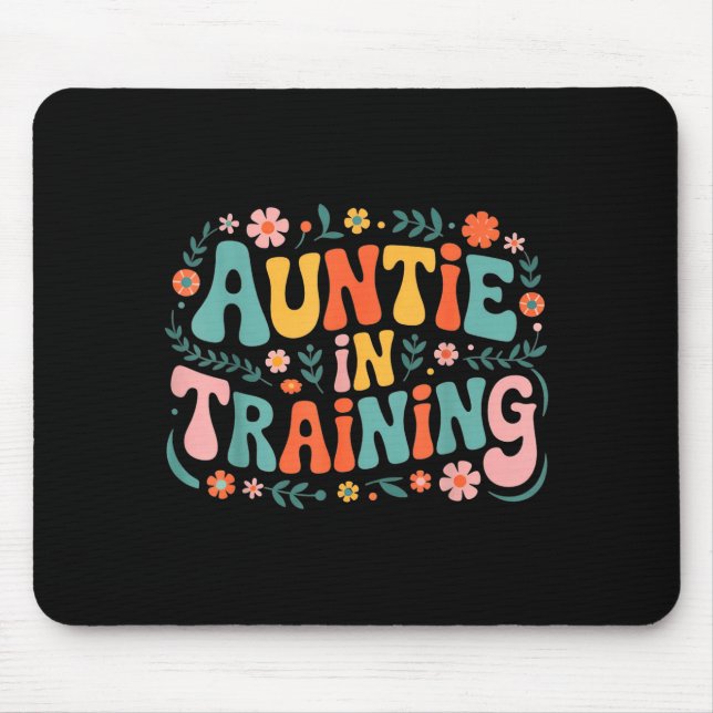 Alfombrilla De Ratón Auntie In Training Aunt Shirt For Hostal Labor Nep (Frente)