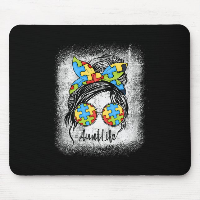 Alfombrilla De Ratón Autie Aunt Life Autism Awareness Messy Bun Bleache (Frente)