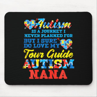Alfombrilla De Ratón Autism Journey Never Planned Tour Guide Nana Grand