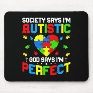 Alfombrilla De Ratón Autismo - La sociedad dice que soy autista Dios di