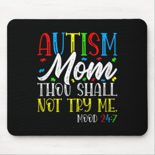 Alfombrilla De Ratón Autismo Mamá No Me Intentarás - Autismo Aviso