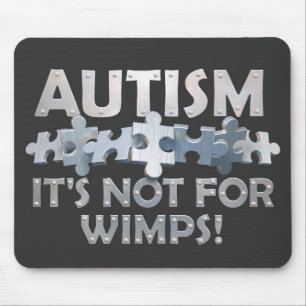 Alfombrilla De Ratón Autismo: No para los Wimps