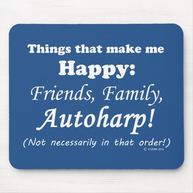 Alfombrilla De Ratón Autoharp me hace feliz (Frente)