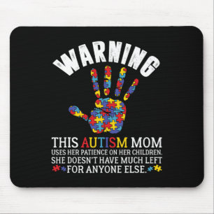 Alfombrilla De Ratón Aviso De Este Autismo Que Mamá Usa La Paciencia En