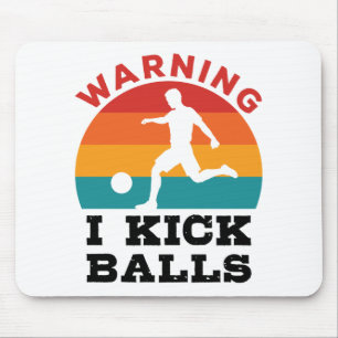 Alfombrilla De Ratón Aviso de Kickball I Kick Balls