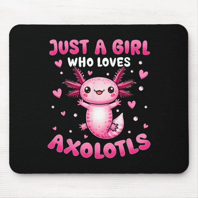 Alfombrilla De Ratón Axolotl Para Chicas Sólo Un Chica Que Ama A Axolot (Frente)