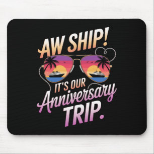 Alfombrilla De Ratón Ay Barco Es Nuestro Crucero De Viaje De Aniversari