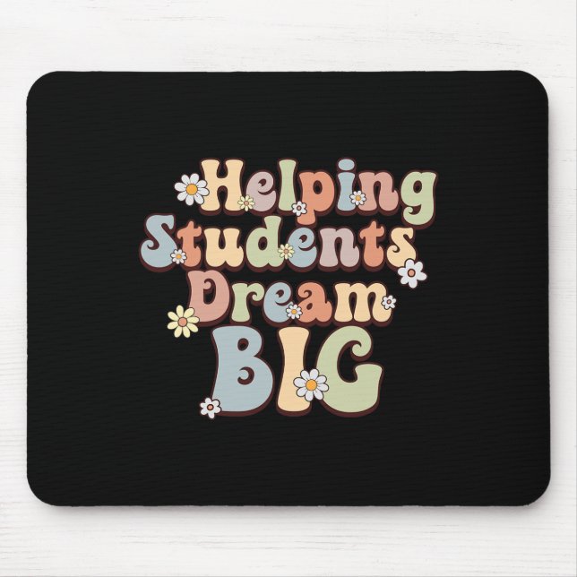Alfombrilla De Ratón Ayudando a los estudiantes a soñar con un gran con (Frente)