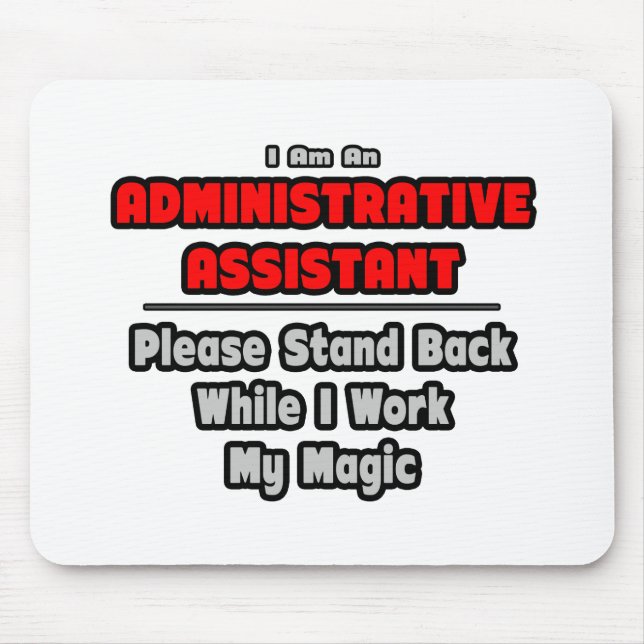 Alfombrilla De Ratón Ayudante administrativo... Trabajar mi magia (Frente)