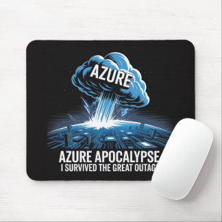 Alfombrilla De Ratón Azure Apocalypse – I Survived the Great Outage