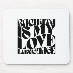 Alfombrilla De Ratón Bachata es mi lenguaje de amor - Bachata Dance Gro