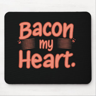 Alfombrilla De Ratón Bacon My Heart