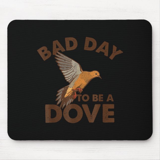 Alfombrilla De Ratón Bad Day To Be A Dove Bird Camo Hunting Season Funn (Frente)