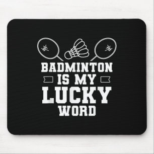 Alfombrilla De Ratón Badminton Es Mi Lucky Word Team Entrance