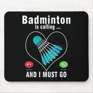 Alfombrilla De Ratón Badminton Está Llamando Y Debo Ir Funny Badminton