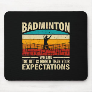 Alfombrilla De Ratón Bádminton - La red es más alta de lo que esperas