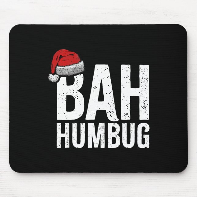Alfombrilla De Ratón Bah Humbug. Divertidas vacaciones sarcásticas cont (Frente)