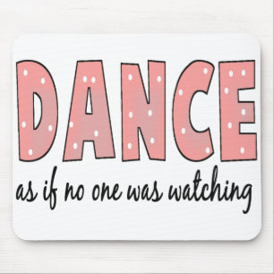 Alfombrilla De Ratón Baile como si nadie esté mirando