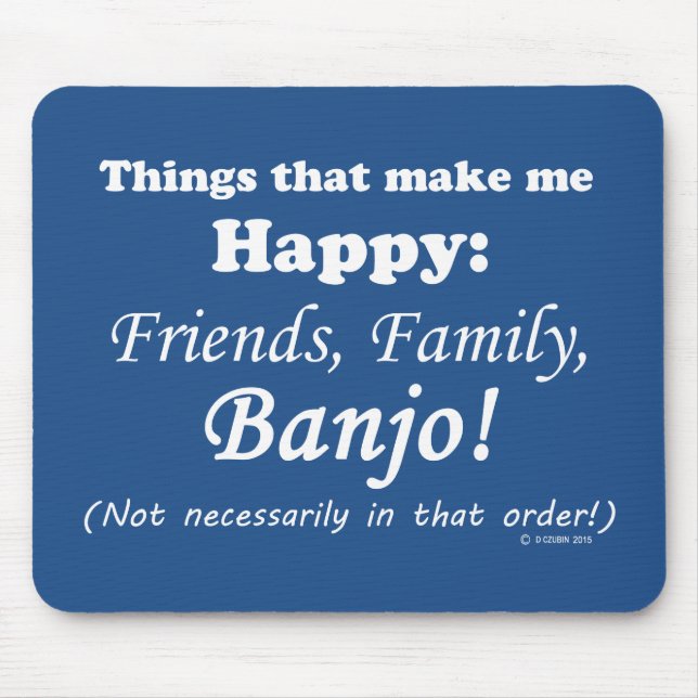Alfombrilla De Ratón Banjo me hace feliz (Frente)