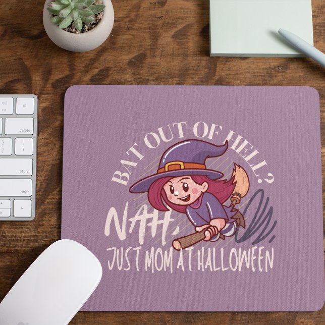 Alfombrilla De Ratón ¿Bat Out of Hell? No, sólo mamá en Halloween (Bat Out of Hell? Nah, Just Mom at Halloween Mousepad Cover from The Beekeeper Store)