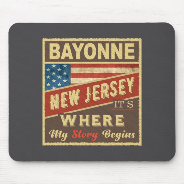 Alfombrilla De Ratón Bayonne Nj Its Where My Story Begins  (Frente)