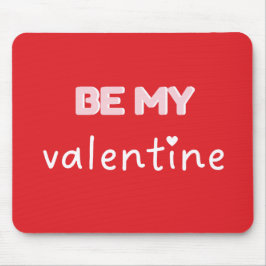 Alfombrilla De Ratón Be My Valentine Red Typography Mousepad