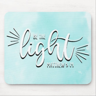 Alfombrilla De Ratón Be the Light Matthew 5:14 Mouse Pad