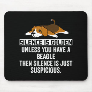 Alfombrilla De Ratón Beagle Silence is Golden Funny Dog