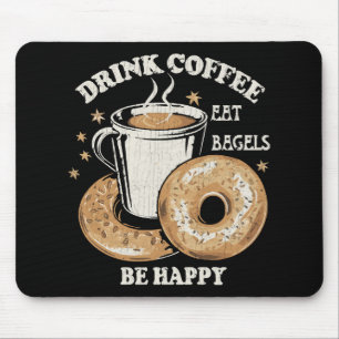 Alfombrilla De Ratón Bebe Café Come Bagels Sé Feliz
