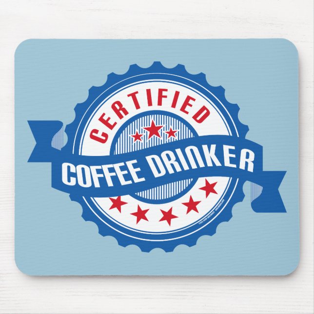 Alfombrilla De Ratón Bebedor certificado del café (Frente)