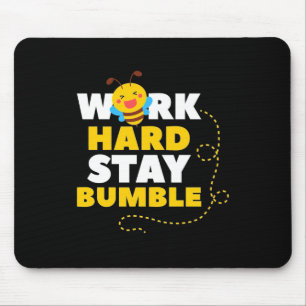 Alfombrilla De Ratón Beekeeper Gift   Trabajo duro para quedarse con bu